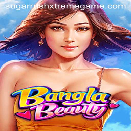 Discover the Exciting World of BanglaBeauty: The Sugar Rush Xtreme Edition