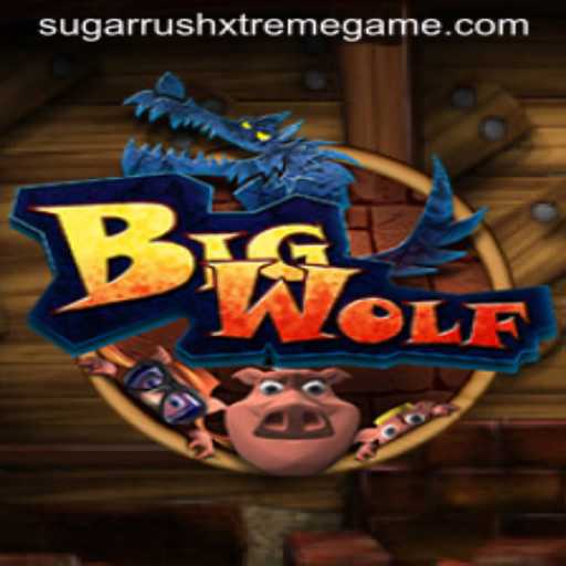 BigWolf: Delve into the Exhilarating World of Sugar Rush Xtreme