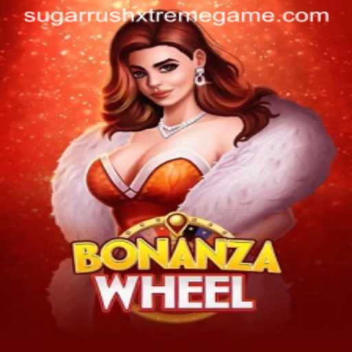 Discovering BonanzaWheel: The Exciting World of Sugar Rush Xtreme