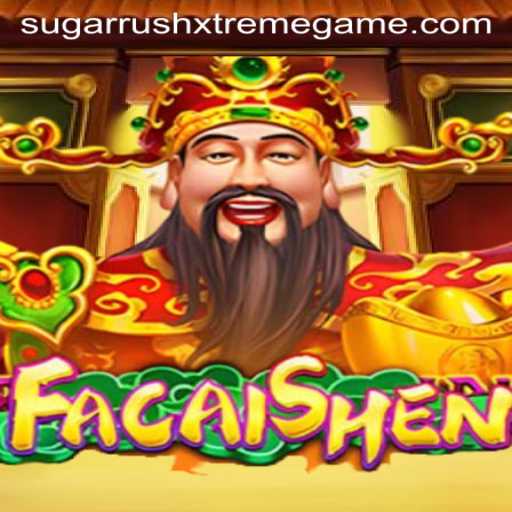 Exploring FaCaiShen: The Thrilling Adventure into Sugar Rush Xtreme