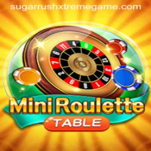 Dive into the World of MiniRoulette: Experience Sugar Rush Xtreme