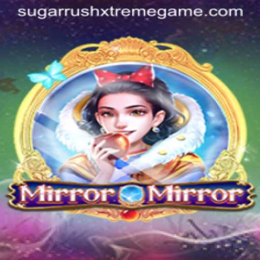 Unveiling MirrorMirror: A Dive into Sugar Rush Xtreme