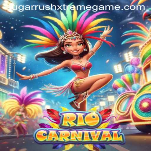 Immerse Yourself in the Vibrant World of RioCarnival and Sugar Rush Xtreme