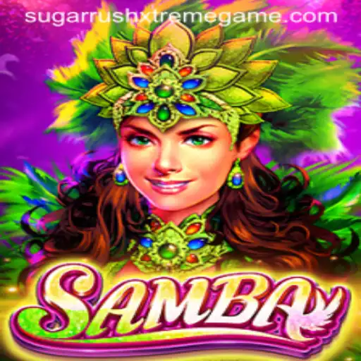 Unveiling the Thrills of Samba: Discover the Sugar Rush Xtreme