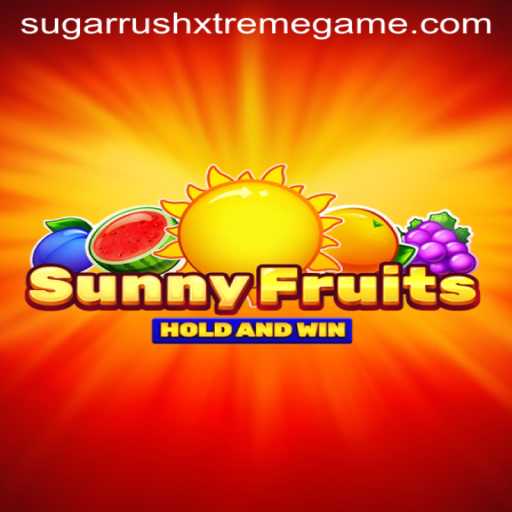 SunnyFruits: The Next Big Thing in Gaming with Sugar Rush Xtreme