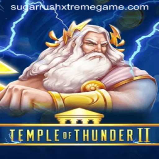 TempleofThunderII: Exciting Adventures in the World of Sugar Rush Xtreme