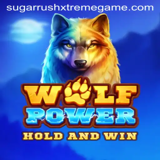 Exploring the Enigmatic World of WolfPower and Sugar Rush Xtreme: A Comprehensive Guide